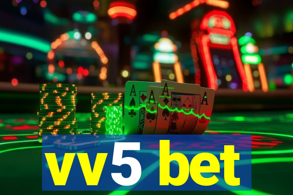 vv5 bet